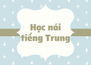Học nói tiếng Trung
