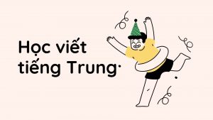 Học viết tiếng Trung