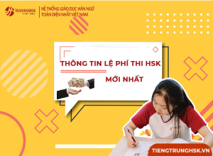 Lệ phí thi HSK mới nhất