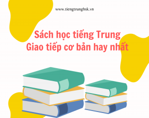Tuyển tập sách học tiếng Trung giao tiếp hay