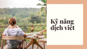 Kỹ năng dịch viết